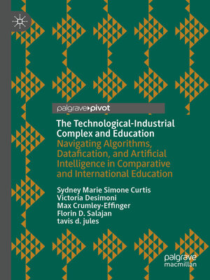 cover image of The Technological-Industrial Complex and Education